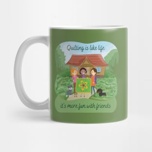 Quilting is Like Life (adult version) Mug